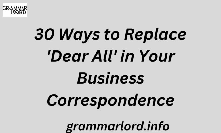 Ways to Replace 'Dear All' in Your Business Correspondence