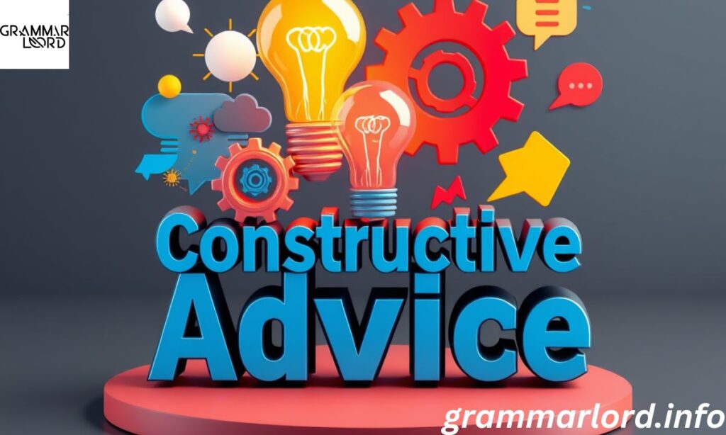 Constructive Advice