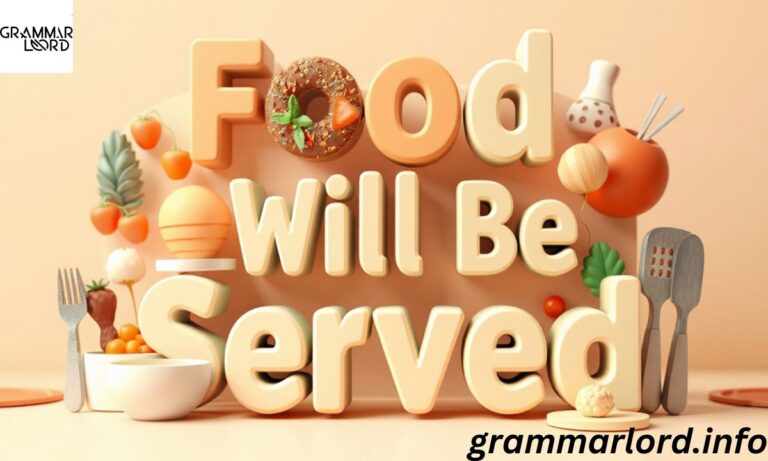 Other Ways to Say “Food Will Be Served”