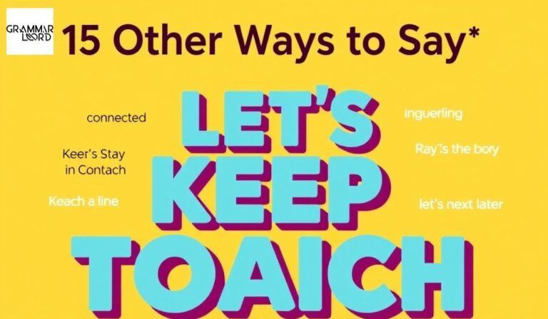 15 Other Ways to Say “Let’s Keep in Touch”