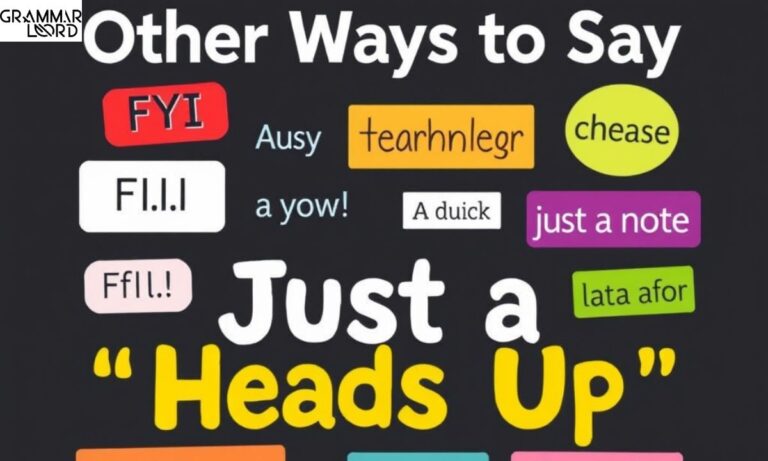 Other Ways to Say “Just a Heads Up”